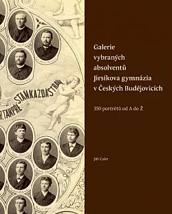 Galerie vybraných absolventů Jirsíkova Gymnázia v Českých Budějovicích
