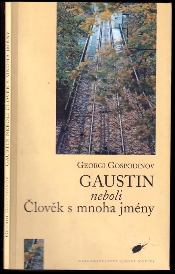 Gaustin, neboli, Člověk s mnoha jmény