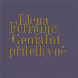 Geniální přítelkyně I.-IV.