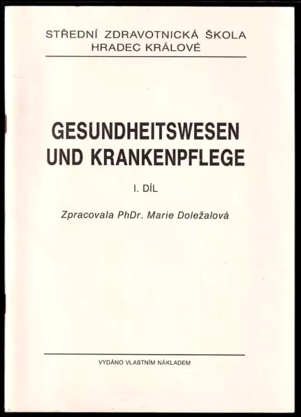 Gesundheitswesen und Krankenpflege - I. díl