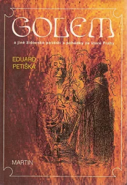 Golem a jiné židovské pověsti a pohádky ze staré Prahy