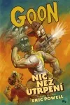 Goon #1: Nic než utrpení