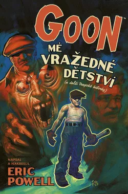 Goon #2: Mé vražedné dětství