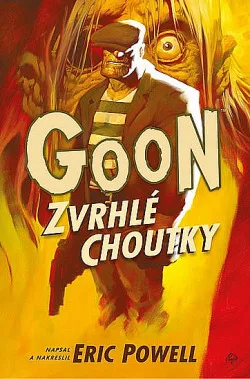 Goon #5: Zvrhlé choutky