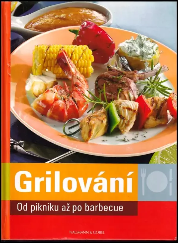 Grilování od pikniku až po barbecue