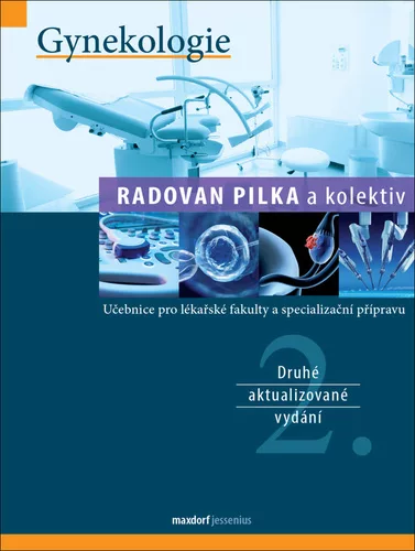 Gynekologie - Učebnice pro lékařské fakulty a specialiazační přípravu
