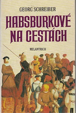 Habsburkové na cestách