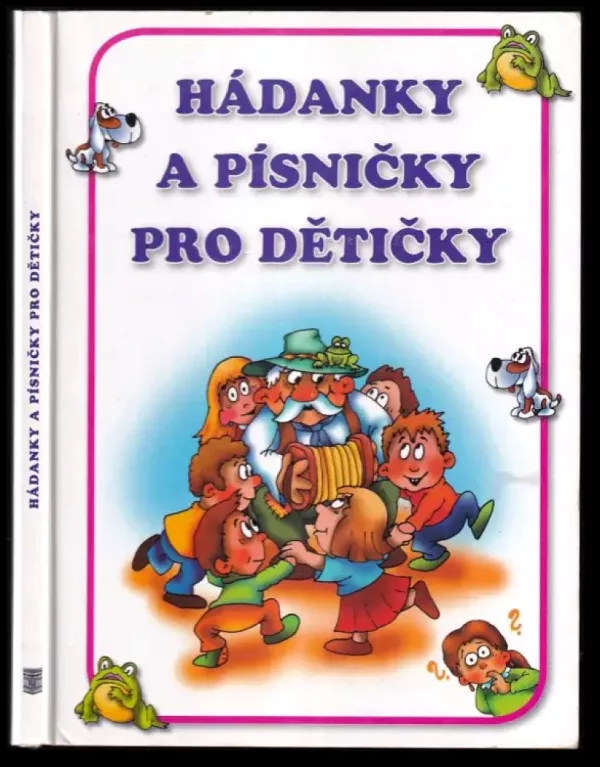 Hádanky a písničky pro dětičky