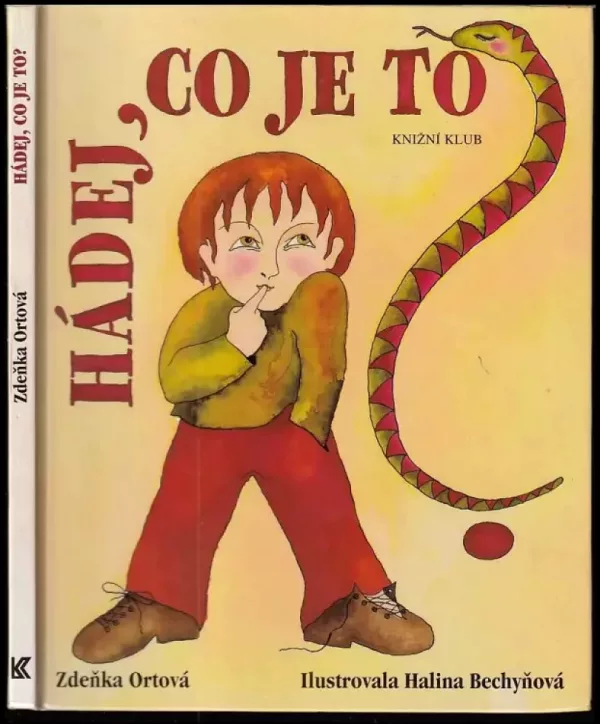 Hádej, co je to?