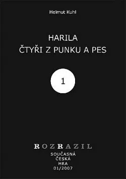Harila, Čtyři z punku a pes