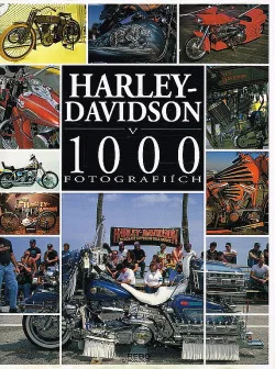 Harley-Davidson v 1000 fotografiích