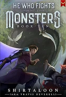 He Who Fights with Monsters 10