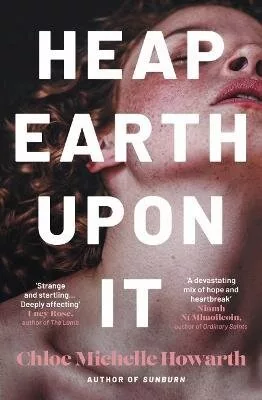 Heap Earth Upon It
