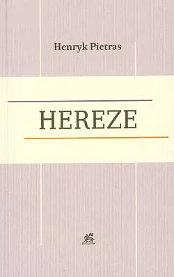 Hereze: (Starověké hereze stále živé)