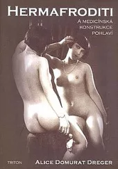Hermafroditi a medicínská konstrukce pohlaví