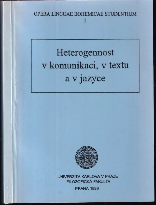 Heterogennost v komunikaci, v textu a v jazyce