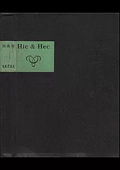 Hic et Hec čili Umění měniti požitky lásky a rozkoše dle učení D. P. Jesuitů a jejich žáků