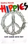 Hippies: Slepé rameno mrtvé řeky