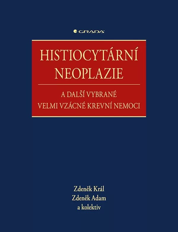 Histiocytární neoplazie a další vybrané vzácné krevní nemoci