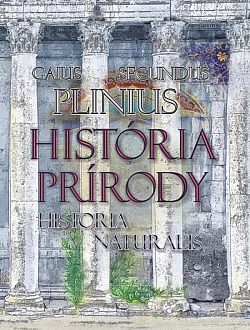 História prírody / Historia Naturalis