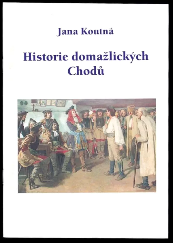 Historie domažlických Chodů