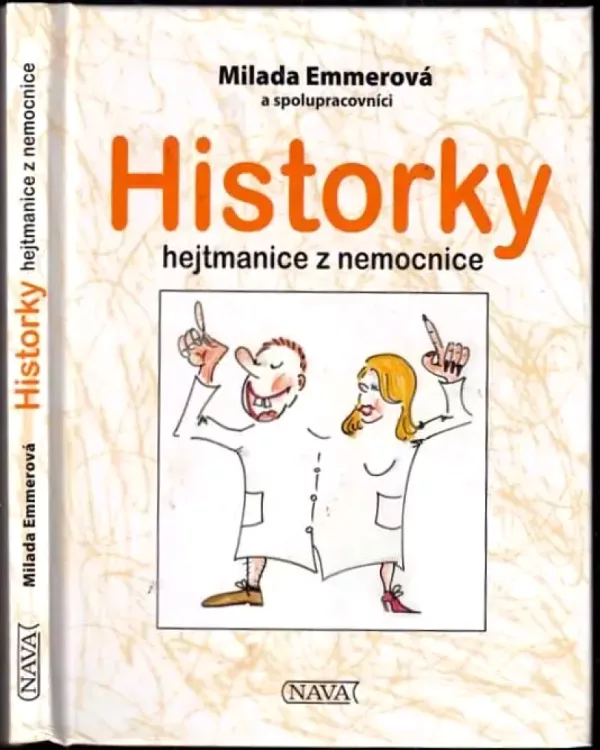 Historky hejtmanice z nemocnice