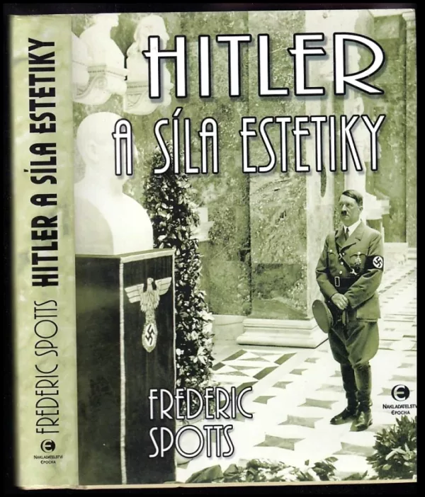 Hitler a síla estetiky