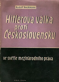 Hitlerova válka proti Československu ve světle mezinárodního práva
