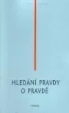 Hledání pravdy o pravdě