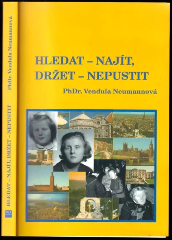Hledat - najít, držet - nepustit