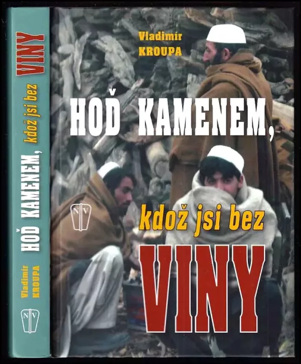 Hoď kamenem, kdož jsi bez viny