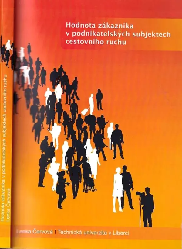 Hodnota zákazníka v podnikatelských subjektech cestovního ruchu