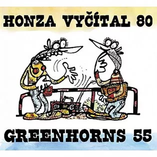 Honza Vyčítal 80 & Greenhorns 55