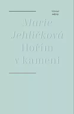 Hořím v kameni