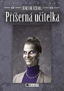 Příšerná učitelka