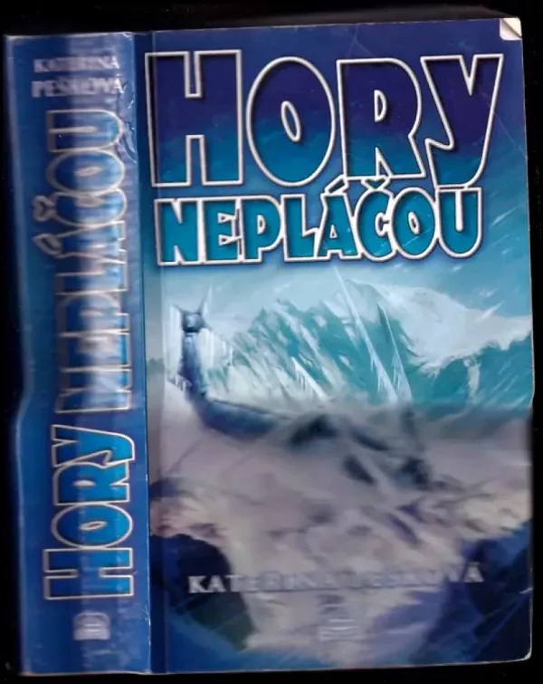 Hory nepláčou