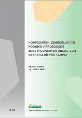 Hospodaření zemědělských podniků v produkčně znevýhodněných oblastech Beskyd a Bílých Karpat