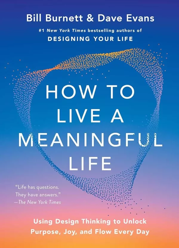 How to Live a Meaningful Life