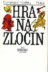Hra na zločin