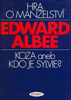 Hra o manželství / Koza aneb Kdo je Sylvie?