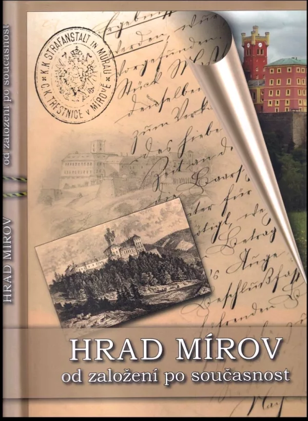 Hrad Mírov od založení po současnost