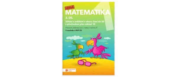 Hravá matematika 1 - přepracované vydání - pracovní učebnice