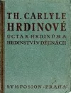 Hrdinové: úcta k hrdinům a hrdinství v dějinách