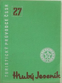 Hrubý Jeseník – turistický průvodce ČSSR 27