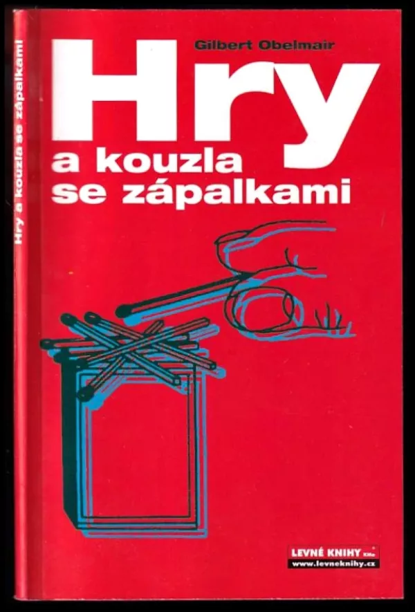 Hry a kouzla se zápalkami