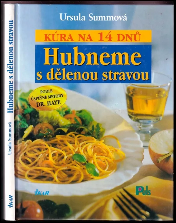 Hubneme s dělenou stravou