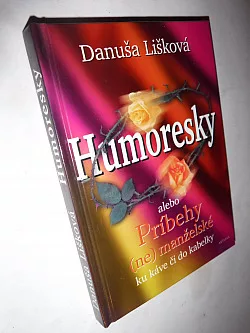 Humoresky alebo Príbehy (ne)manželské ku káve či do kabelky