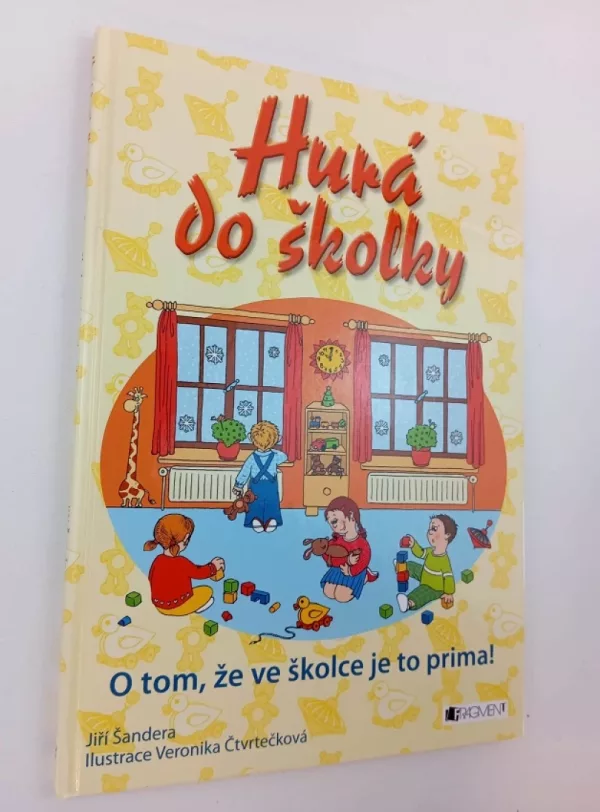 Hurá do školky