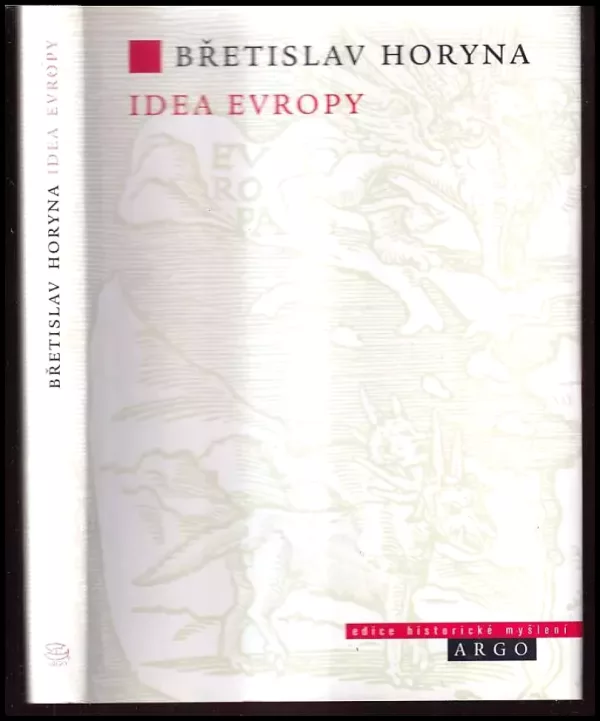 Idea Evropy : pohledy do filosofie dějin