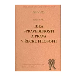 Idea spravedlnosti a práva v řecké filosofii